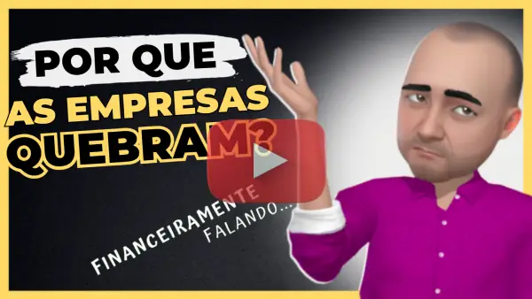 POR QUE AS EMPRESAS QUEBRAM