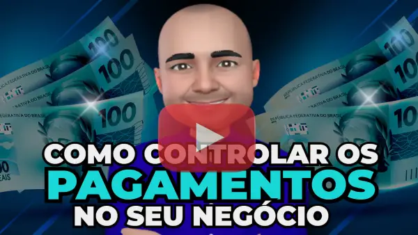 APRENDA definitivamente a controlar os pagamentos no seu negocio