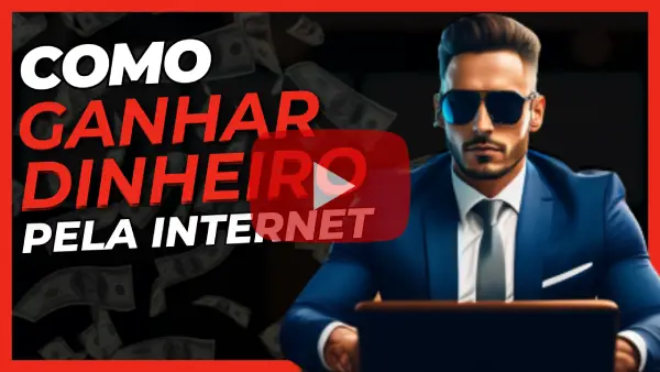 COMO GANHAR DINHEIRO PELA INTERNET