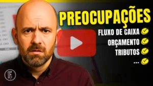 PRINCIPAIS PREOCUPAÇÕES PARA MANTER O CONTROLE FINANCEIRO DA EMPRESA EM DIA